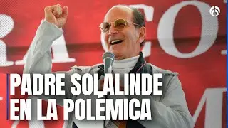 Padre Solalinde: ¿Quién es el sacerdote que lanzó polémico mensaje contra Isabel Miranda de Wallace?