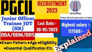 Power Grid PGCIL Recruitment 2023 Apply Online for 48 Junior Officer Trainee (HR)powergrid notifica