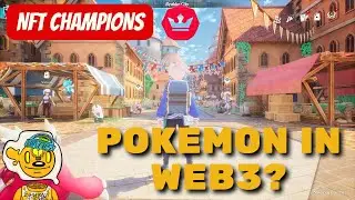 NFT Champions; a Pok&eacute;mon game in web3 - or is it?