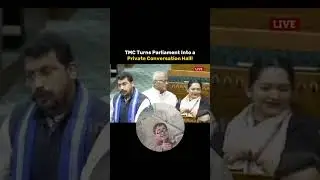 TMC Turns Parliament Into a Private Conversation Hall!