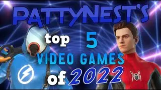 PattyNest's Top 5 Video Games of 2022