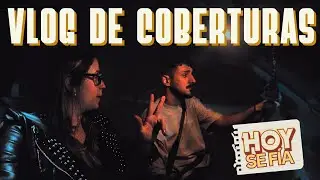 VLOG de COBERTURAS de EVENTOS del FIN DE SEMANA: &iquest;Trabajo y disfrute van de la mano?