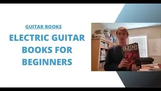 Best Electric Guitar Books for Beginners