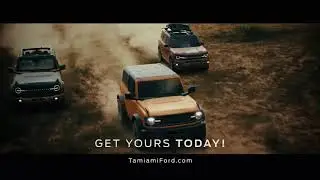 Купите свой Ford Bronco сегодня! В Tamiami Ford