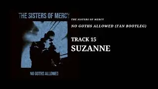 The Sisters of Mercy - Suzanne (Bootleg)