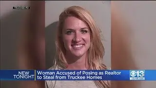 Woman Accused Of Posing As Realtor To Steal From Truckee Houses