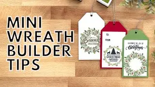 Mini Wreath Builder Tips! Creating Gift Tag Envelopes | Gina K Designs