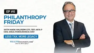 Cross-Border Philanthropy, Tax Planning & Holistic Wealth Strategies with Jeff Hammer