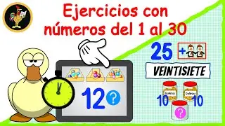 EJERCICIOS CON N&Uacute;MEROS DEL 1 AL 30 🌀  APRENDE DE MANERA DIVERTIDA/ VIDEOS EDUCATIVOS PARA NI&Ntilde;OS