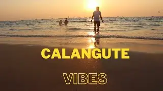 Chilling At Calangute Beach Goa | Day 2 Goa Vlog |
