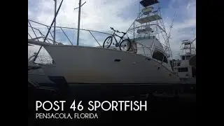 [UNAVAILABLE] Used 1981 Post 46 Sportfish in Pensacola, Florida