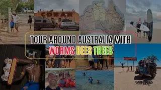 Tour around Australia with Worms Bees Trees | Visit Australia | #saveenvironment | Australia Tour
