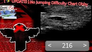 No Jumping Difficulty Chart Obby Stage 216