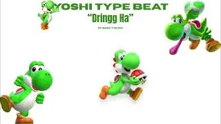 [FREE] Yoshi Type Beat 