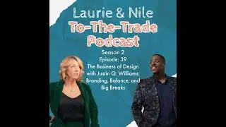 TTT-S2E39-The Business of Design with Justin Q. Williams: Branding, Balance, and Big Breaks