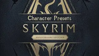 Skyrim Anniversary Edition (Character Presets) - With Rudy CW ENB & Some Mods #18