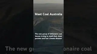 Meet #CoalAustralia: billionaires influencing politics to push #climatechange #Shorts