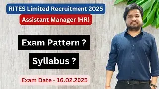 Exam Pattern Analysis - Assistant Manager HR - RITES Limited Recruitment 2025