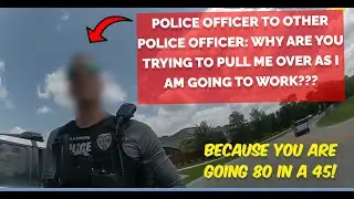Police vs Police: Cop Pulls Over Cops for Speeding - Body Camera with Commentary by Police Officer