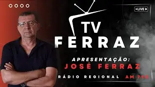 TV FERRAZ SERRINHA est&aacute; ao vivo!