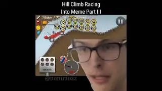 Hill Climb into meme #hillclimbracing #shorts #cave #carcrash #memes #gamerrage #funny #shorts #nice