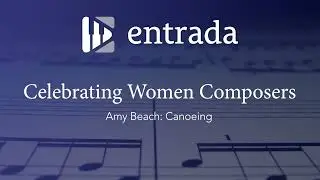 Amy Beach: Canoeing, Op. 119 No. 3