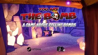 You Are The Bomb &ndash; Release Date Reveal Trailer | Steam