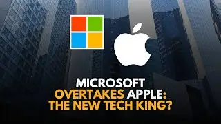 Microsoft Overtakes Apple as World's Most Valuable Company