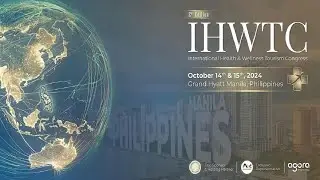 2nd International Health & Wellness Tourism Congress, Manila, Philippines