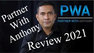 Partner With Anthony Review 2021 |  Partner With Anthony Morrison Review 2021 | Ruwan Ranasinghe