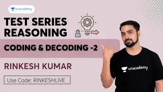 Test Series on Coding & Decoding -2 | RAS /PATWAR /SI/POLICE | Rinkesh kumar Unacademy Rajasthan