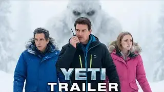 YETI: The Abominable Snowman (2026) - New Movie Fan Trailer | Dwayne Johnson, Tom Cruise