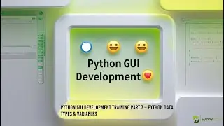 📤 Python GUI Development Training Part 7 – Python Data Types & Variables 🧮🐍