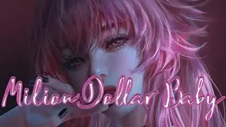 【Nightcore】Ava Max - Million Dollar Baby || lyrics