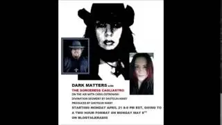 Dark Matters Radio Show with Sorceress Cagliastro - Episode 7: Sigils