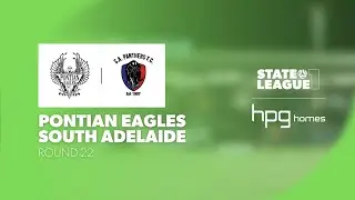 #HPGHomesSL1 | RD22 - Pontian Eagles v South Adelaide 2025