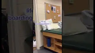 Life at boarding school!