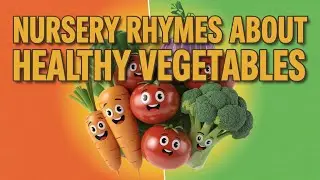 Vegetable Songs for Preschool | Learn English with Fun Kids Rhymes and Animation