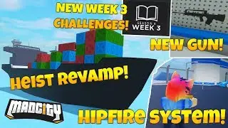 *NEW* MAD CITY UPDATE! 🌟 [HEIST REVAMP/HIPFIRE/NEW FAMAS GUN, WEEK 3 CHALLENGES] (ROBLOX)