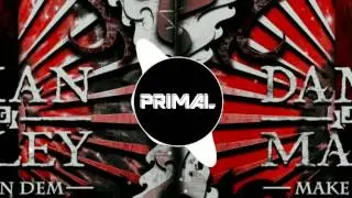 Skrillex - Make It Bun Dem [PRIMAL Remix]