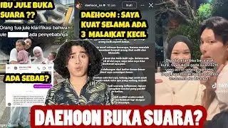 DAEHOON BUKA SUARA, STATEMENT IBU JULE TUAI SOROTAN !!