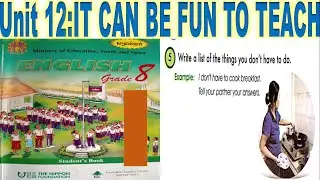 Unit12: It can be fun to teach I  #Englishgrade8Chapter4 #ភាសាអង់គ្លេសថ្នាក់ទី8ជំពូកទី4