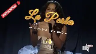 Rosalia - La Perla (Mambo Remix 2025) NILSSON DJ