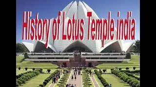 History  of lotus temple