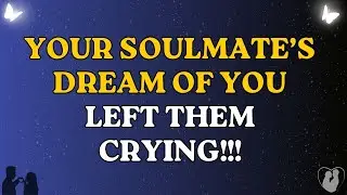 Angels Say: Your Soulmate Dreamed of You Last Night—and Woke Up Crying… The Divine Angels Reveal Why