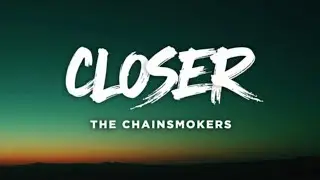 Closer The Chainsmokers ft. Halsey (Official Lyrics Video) The Pop Hit That Redefined Modern Romance