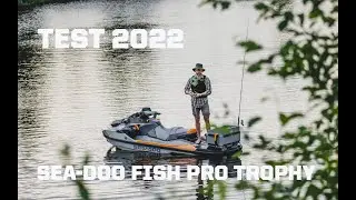 SEA-DOO FISH PRO TROPHY 2022 TEST