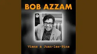 Viens à Juan-les-Pins (Remastered)
