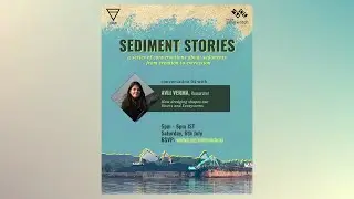Sediment Stories 04 - In conversation with Avli Verma - India Sand Watch | Veditum