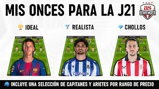🏆 Jornada 21: Once Ideal, Realista y de Chollos + Picks de Capit&aacute;n y Ariete | Biwenger 25/26